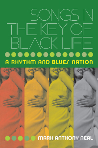Imagen de portada: Songs in the Key of Black Life 1st edition 9780415965705
