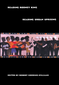 Omslagafbeelding: Reading Rodney King/Reading Urban Uprising 1st edition 9780415907354