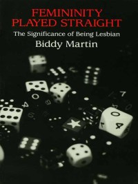 Cover image: Femininity Played Straight 1st edition 9780415916813