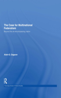 Imagen de portada: The Case for Multinational Federalism 1st edition 9780415546485