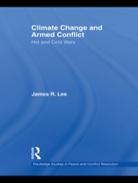 Imagen de portada: Climate Change and Armed Conflict 1st edition 9780415778695