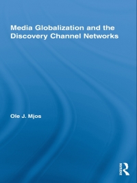 Cover image: Media Globalization and the Discovery Channel Networks 1st edition 9780415992466