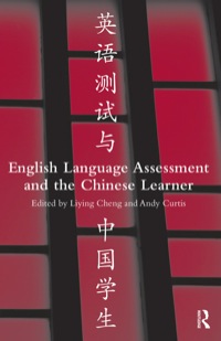Cover image: English Language Assessment and the Chinese Learner 1st edition 9780415994477
