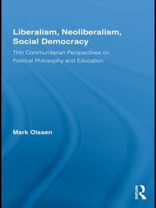 Cover image: Liberalism, Neoliberalism, Social Democracy 1st edition 9780415957045