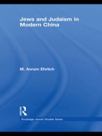 صورة الغلاف: Jews and Judaism in Modern China 1st edition 9780415457163