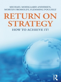 表紙画像: Return on Strategy 1st edition 9780415805094