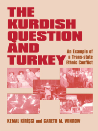 Cover image: The Kurdish Question and Turkey 1st edition 9780714643045