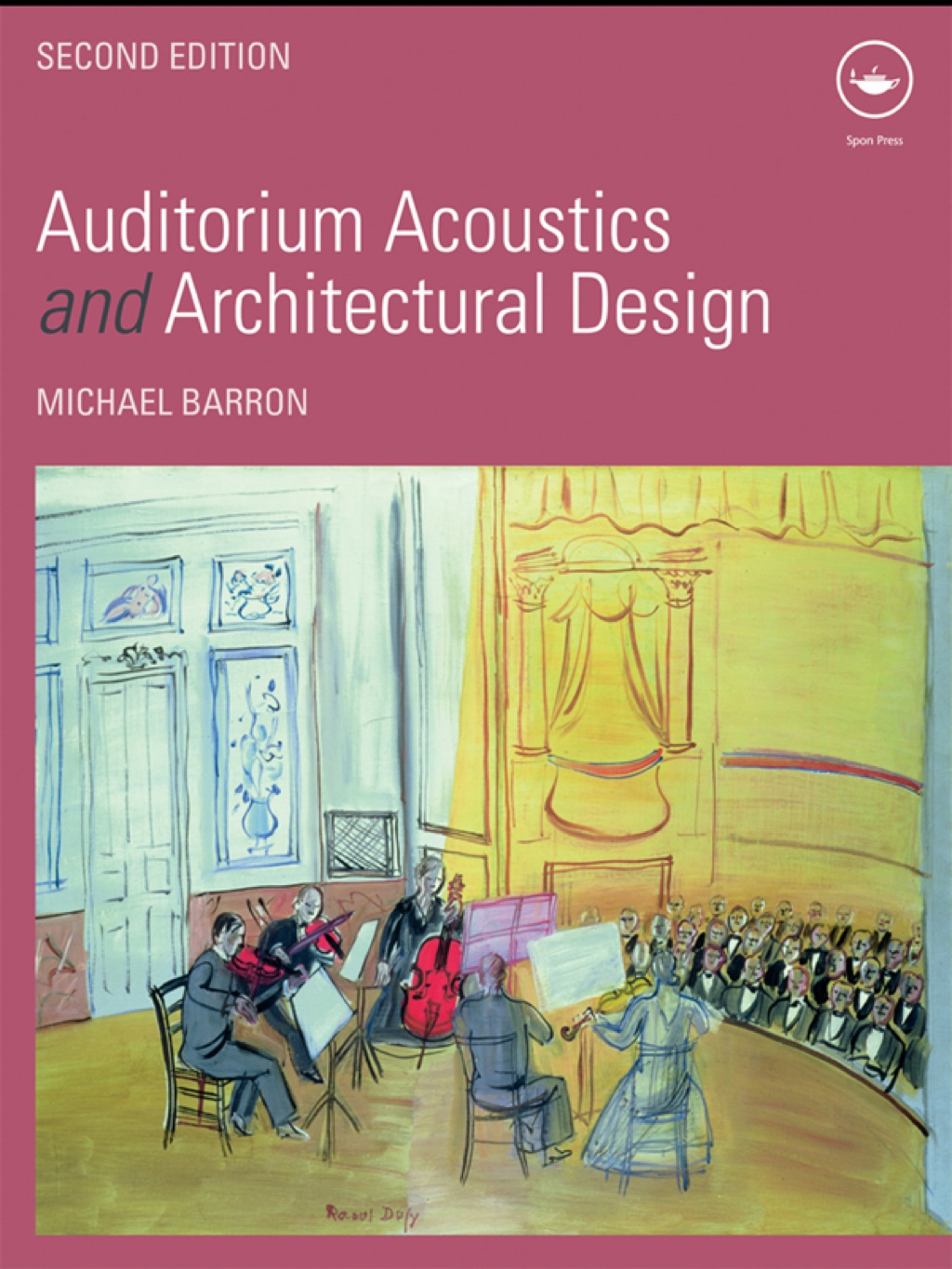Auditorium Acoustics and Architectural Design 2nd Edition