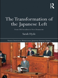 Cover image: The Transformation of the Japanese Left 1st edition 9780415466653
