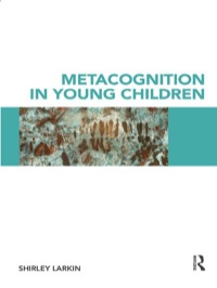 Imagen de portada: Metacognition in Young Children 1st edition 9780415463584