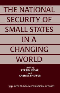 صورة الغلاف: The National Security of Small States in a Changing World 1st edition 9780714643397