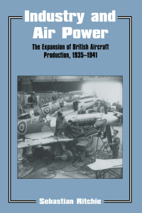 Imagen de portada: Industry and Air Power 1st edition 9780714643434