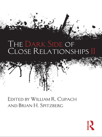表紙画像: The Dark Side of Close Relationships II 1st edition 9780415804578