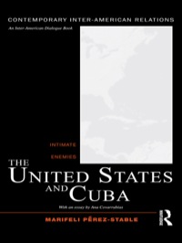 Imagen de portada: The United States and Cuba 1st edition 9780415804516