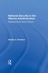 Imagen de portada: National Security in the Obama Administration 1st edition 9780415804066