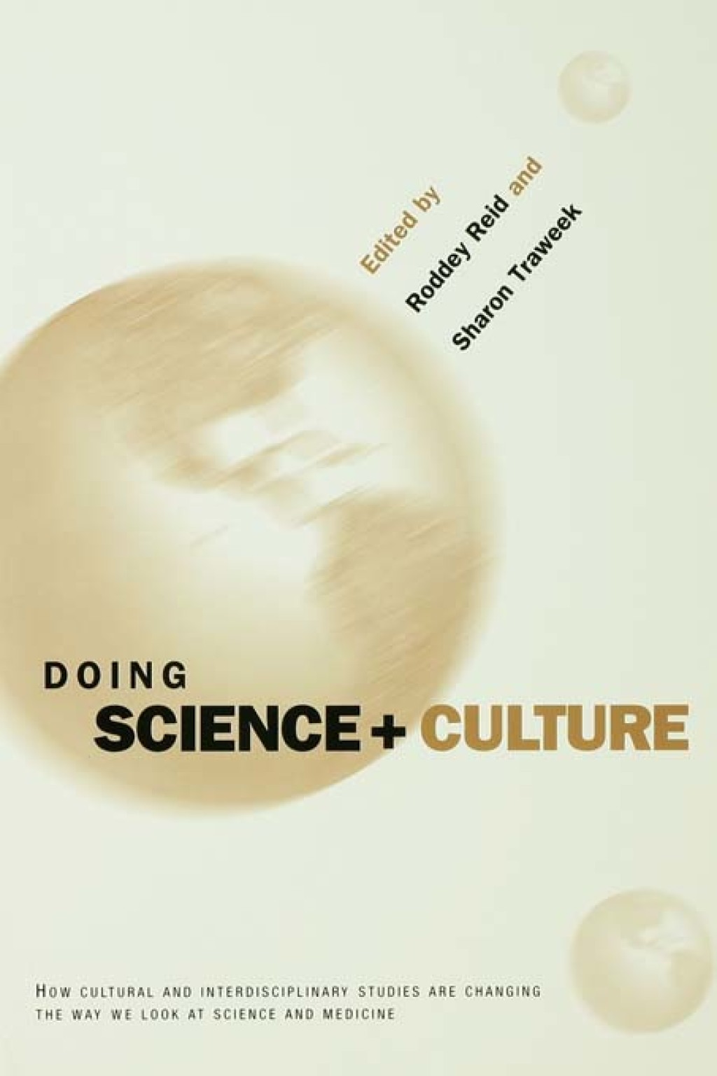 Doing Science + Culture 1st Edition