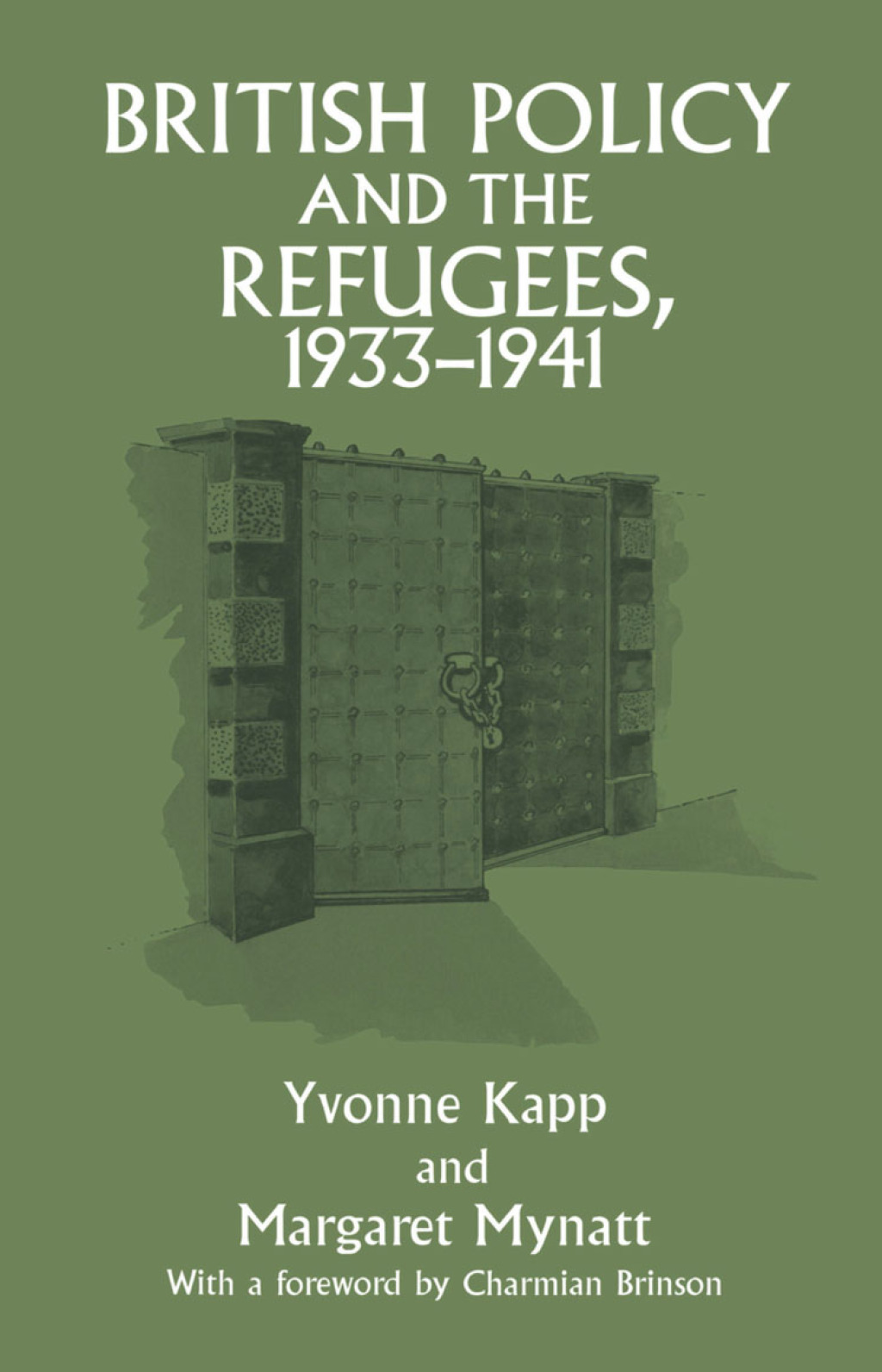 British Policy and the Refugees, 1933-1941 1st Edition