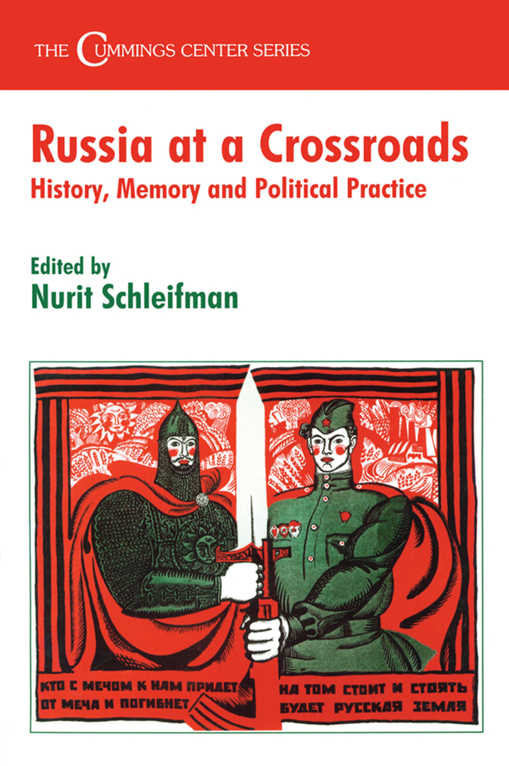 Russia at a Crossroads History, Memory and Political Practice 1st Edition