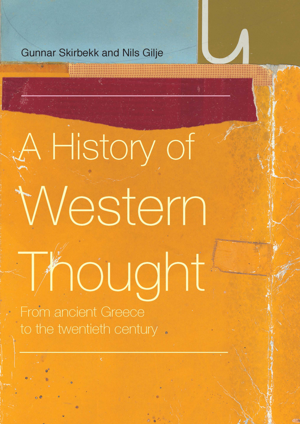 A History of Western Thought From Ancient Greece to the Twentieth Century 1st Edition