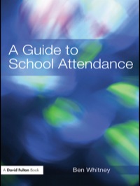 Omslagafbeelding: A Guide to School Attendance 1st edition 9781138372986