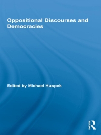 Imagen de portada: Oppositional Discourses and Democracies 1st edition 9780415849784