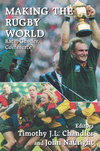Cover image: Making the Rugby World 1st edition 9780714648538