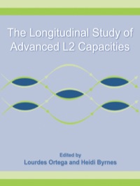 Imagen de portada: The Longitudinal Study of Advanced L2 Capacities 1st edition 9780805861730