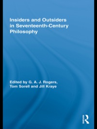 صورة الغلاف: Insiders and Outsiders in Seventeenth-Century Philosophy 1st edition 9780415845120