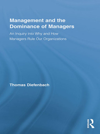 Titelbild: Management and the Dominance of Managers 1st edition 9780415443357