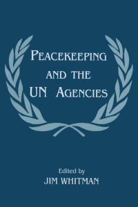 Titelbild: Peacekeeping and the UN Agencies 1st edition 9780714648972