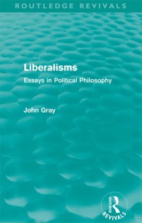 Cover image: Liberalisms (Routledge Revivals) 1st edition 9780415567855