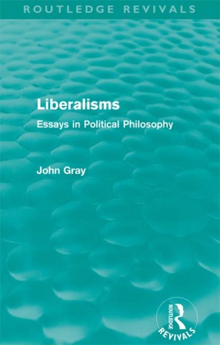 Cover image: Liberalisms (Routledge Revivals) 1st edition 9780415567855