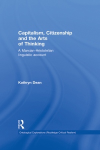 Imagen de portada: Capitalism, Citizenship and the Arts of Thinking 1st edition 9780415553506