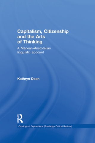 Imagen de portada: Capitalism, Citizenship and the Arts of Thinking 1st edition 9780415553506