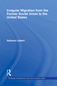 Imagen de portada: Irregular Migration from the Former Soviet Union to the United States 1st edition 9781138972308