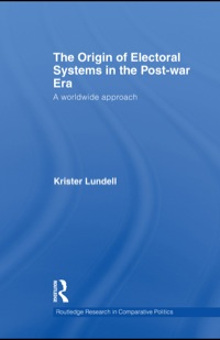 Imagen de portada: The Origin of Electoral Systems in the Postwar Era: A worldwide approach 9780415477147