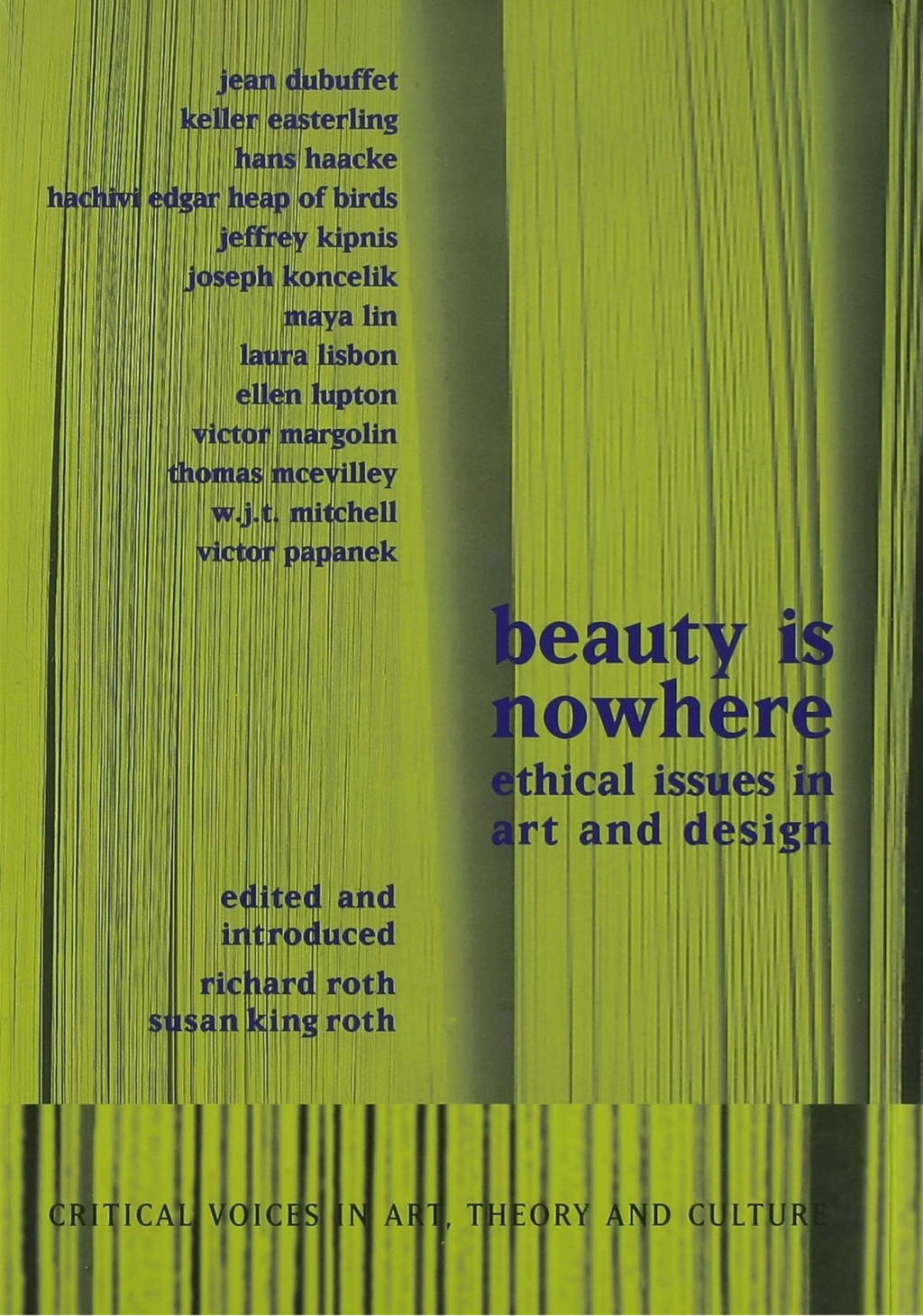 Beauty is Nowhere Ethical Issues in Art and Design 1st Edition