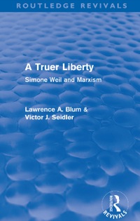 Titelbild: A Truer Liberty (Routledge Revivals) 1st edition 9780415567541