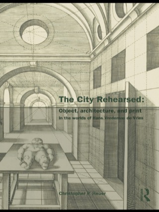 Imagen de portada: The City Rehearsed 1st edition 9780415542326