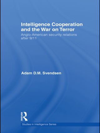 Cover image: Intelligence Cooperation and the War on Terror 1st edition 9780415622226