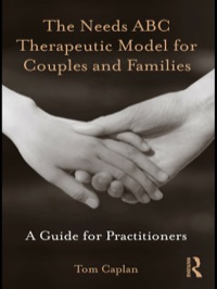 Cover image: The Needs ABC Therapeutic Model for Couples and Families 1st edition 9780415873055