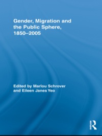 Omslagafbeelding: Gender, Migration, and the Public Sphere, 1850-2005 1st edition 9780415807159