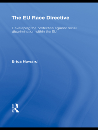 Cover image: The EU Race Directive 1st edition 9780415543736