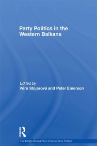Omslagafbeelding: Party Politics in the Western Balkans 1st edition 9780415849128