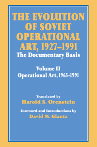 Cover image: The Evolution of Soviet Operational Art, 1927-1991 1st edition 9780714645483