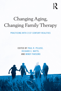 Cover image: Changing Aging, Changing Family Therapy 1st edition 9780415872386