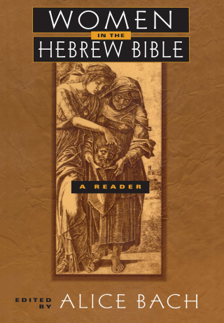 صورة الغلاف: Women in the Hebrew Bible 1st edition 9780415915618