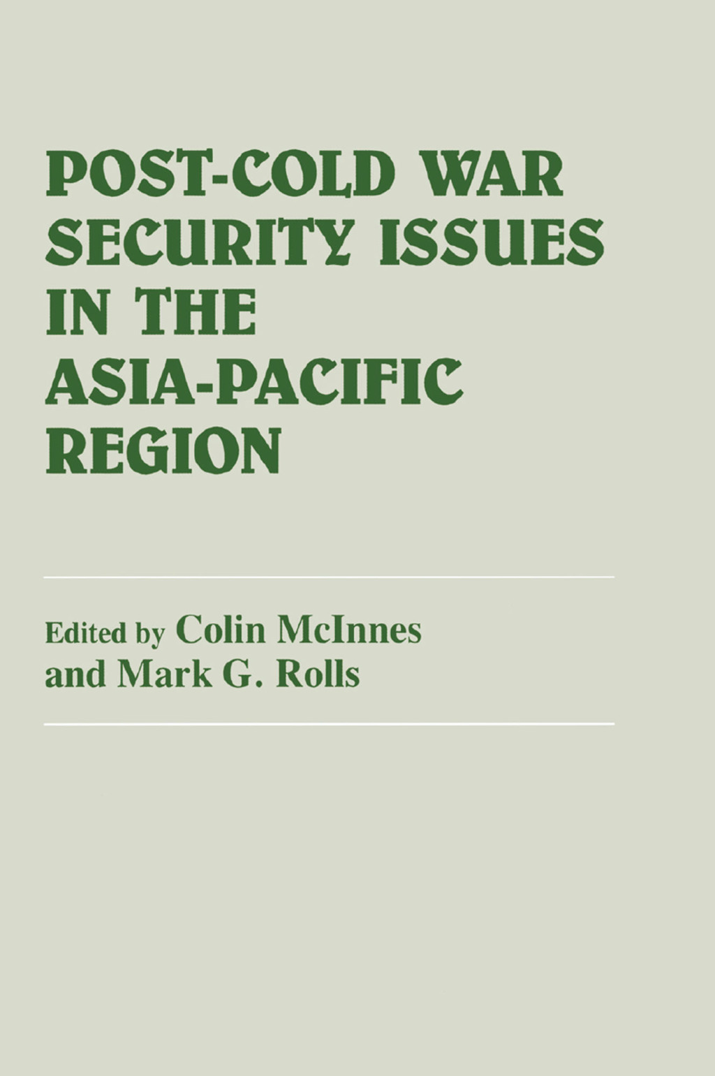 Post-Cold War Security Issues in the Asia-Pacific Region 1st Edition