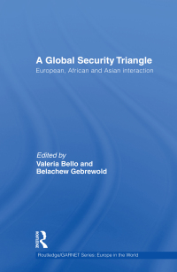Cover image: A Global Security Triangle 1st edition 9780415847995
