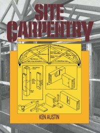 Cover image: Site Carpentry 1st edition 9780419157502